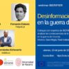Webinar “Desinformación en la guerra de Ucrania”. Proyecto IBERIFIER